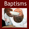 click here to view information on Baptisms